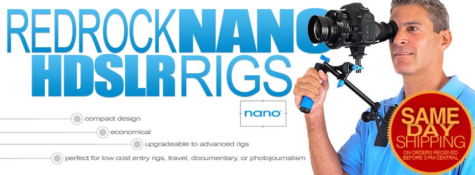 Redrock Micro Nano DSLR Rigs